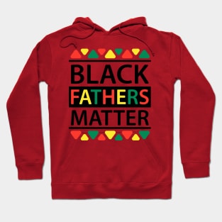 black fathers matters Hoodie